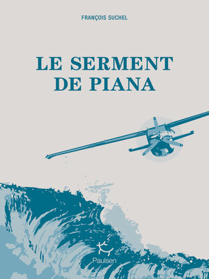 cover image of Le serment de Piana